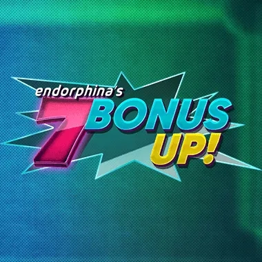 7 Bonus Up